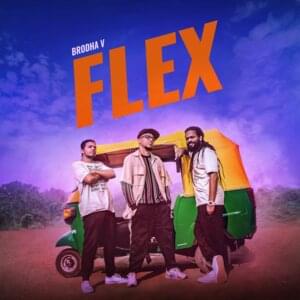 Flex - Brodha V