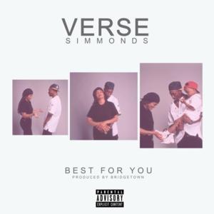 Best For You - Verse Simmonds