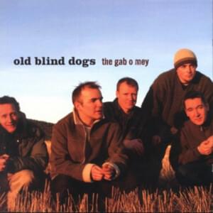 Lads o the Fair - Old Blind Dogs