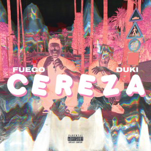 Cereza - Fuego & Duki