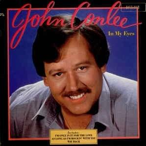 I’m Only In It For The Love - John Conlee