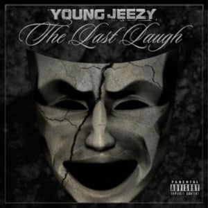 The Last Laugh - Jeezy