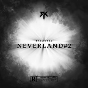 Freestyle Neverland #2 - RK