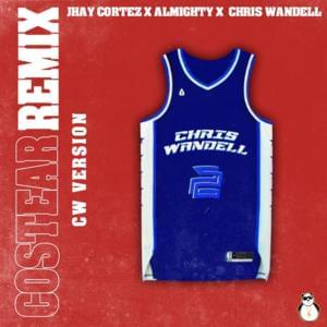 Costear Remix (CW Version) - JHAYCO (Ft. Almighty & Chris Wandell)