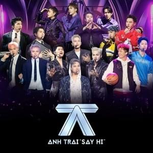 Ngân Nga - Anh Trai Say Hi (Ft. Gin Tuấn Kiệt, HURRYKNG, ISAAC (365daBand), Negav (VNM) & Vũ Thảo My)