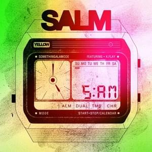 5AM - Original Radio Edit - Somethingalamode (Ft. K.Flay)