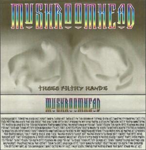 These Filthy Hands - Mushroomhead