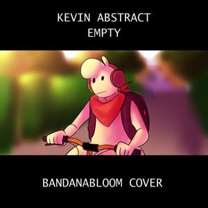 Empty (Cover Version 2) - ​​bandanabloom