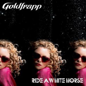 Ride a White Horse (FK-EK Vocal Version) - Goldfrapp