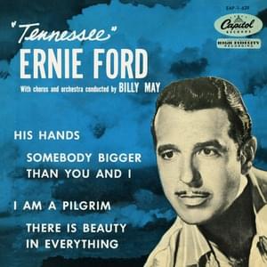 Somebody Bigger Than You and I - Tennessee Ernie Ford