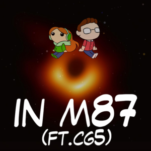 In M87 - Chi-Chi (USA) (Ft. CG5)