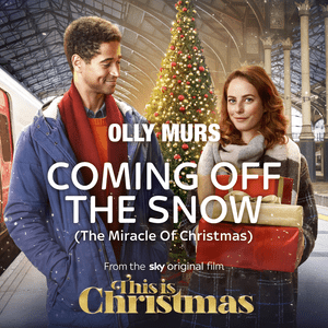 Coming Off The Snow (The Miracle Of Christmas) - Olly Murs