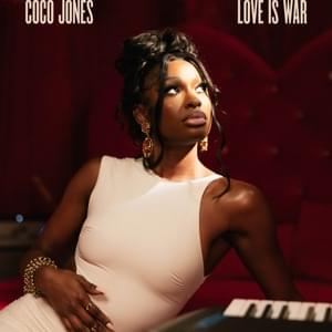 Love Is War - Coco Jones