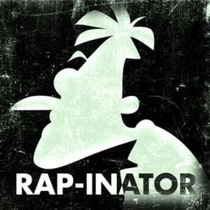 RAP-INATOR (Dr. Doofenshmirtz) - Rustage (Ft. 954mari & PE$O PETE)