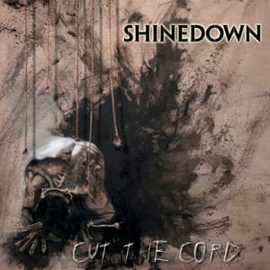 Cut the Cord - Shinedown