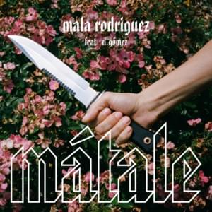 Mátale - Mala Rodríguez (Ft. Kaydy Cain)