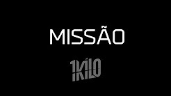 Missão - 1Kilo (Ft. DoisP, Dvasto55 & Pablo Martins)