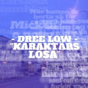 Karaktärslösa - Dree Low