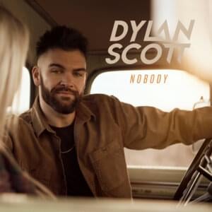 Nobody - Dylan Scott