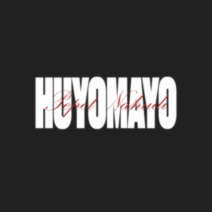 Huyomayo - Pepel Nahudi