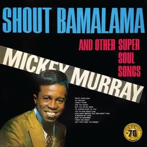 Shout Bamalama - Mickey Murray