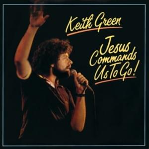 Don’t You Wish You Had the Answers - Keith Green