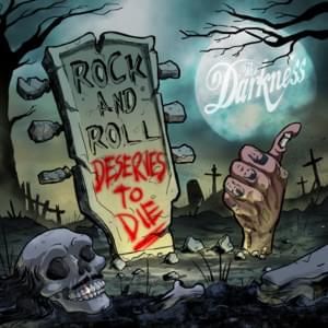 Rock and Roll Deserves to Die - The Darkness