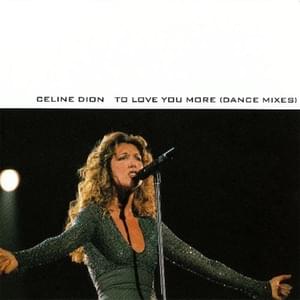 To Love You More (Tony Moran’s Pop Edit) - Céline Dion