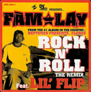 Rock N’ Roll (Remix) - Fam-Lay (Ft. Lil' Flip)