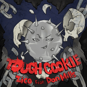 Tough Cookie - ZICO (Ft. Don Mills (던밀스))