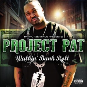 Ready For Whateva - Project Pat