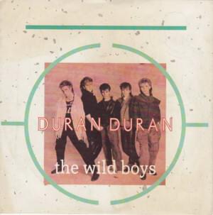 The Wild Boys - Duran Duran