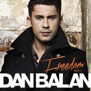 Freedom - Dan Bălan