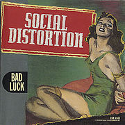 Bad Luck - Social Distortion