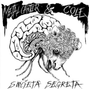 Sei in pericolo - Metal Carter & Cole (Ft. Noyz Narcos)