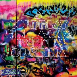 Princess of China (Radio Edit) - Coldplay & Rihanna