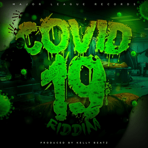 Covid 19 - Kelly Beatz (Ft. Zerimar)