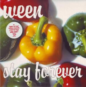 Stay Forever - Ween