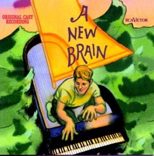 Heart and Music - Original Cast of A New Brain (Ft. John Jellison, Keith Byron Kirk, Kristin Chenoweth, Liz Larsen, Malcolm Gets, Mary Testa, Michael Marshall & Penny Fuller)