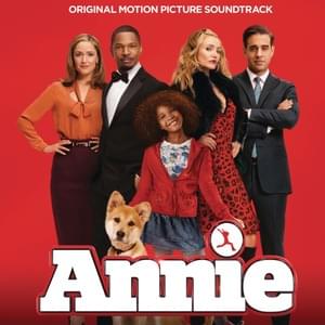 I Don’t Need Anything But You (2014 Film Version) - Quvenzhané Wallis (Ft. Jamie Foxx & Rose Byrne)