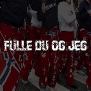 FULLE DU OG JEG - Rasmus Gozzi (Ft. Archer (NOR))