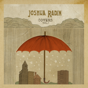 Crowded Table - Joshua Radin