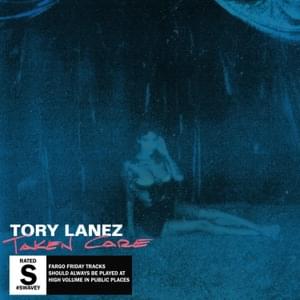 Taken Care - Tory Lanez