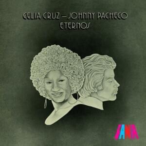 Tengo Un Cariñito - Celia Cruz & Johnny Pacheco