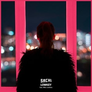 Lowkey - SACHI (Ft. Mick Jenkins)