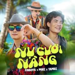 Nụ Cười Nàng - Pjnboys (Ft. MIKE & TamKe)