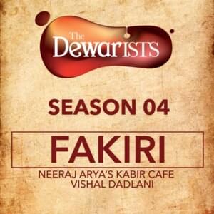 Fakiri (The Dewarists, Season 4) - Vishal Dadlani (Ft. Kabir Cafe)