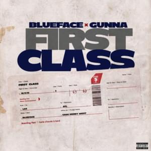 First Class - Blueface (Ft. Gunna)