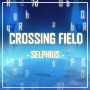 Crossing Field - Selphius