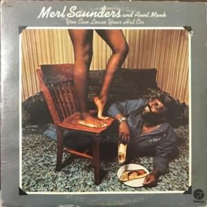 Boogie On Reggae Woman - Merl Saunders And Aunt Monk